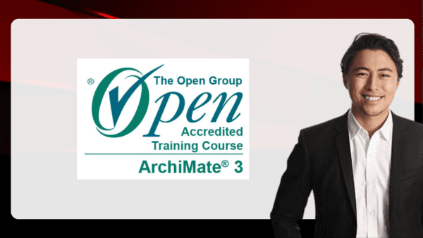 ArchiMate® Enterprise Architecture Foundation and Practitioner